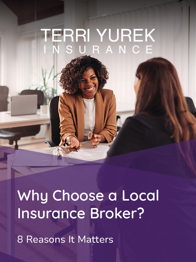 Why Choose a Local Insurance Broker? 8 Reasons It Matters