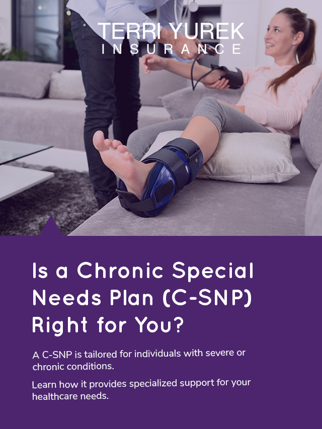 Is a Chronic Special Needs Plan (C-SNP) Right for You? Find Out Today!